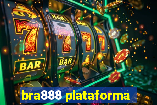 bra888 plataforma
